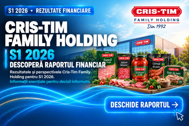 CRIS-TIM FAMILY HOLDING – rezultate financiare S1 2026 și invitație de a descoperi raportul financiar